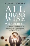 All Things Wise And Wonderful