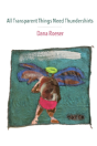 All Transparent Things Need Thundershirts - Preview
