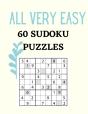 All Very Easy 60 Sudoku Puzzles - Preview
