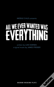 Capa do artigo All We Ever Wanted Was Everything