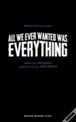 Capa do artigo All We Ever Wanted Was Everything