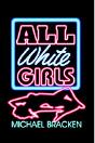 All White Girls - Preview