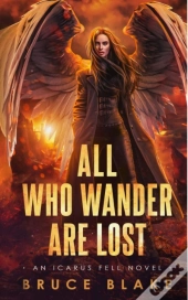 All Who Wander Are Lost