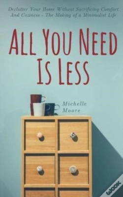 Capa do artigo All You Need Is Less: Declutter Your Hom