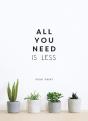 All You Need Is Less - Preview
