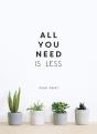 All You Need Is Less - Preview