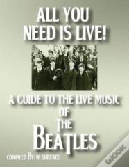 All You Need Is Live