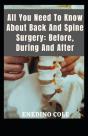 All You Need To Know About Back And Spine Surgery - Preview