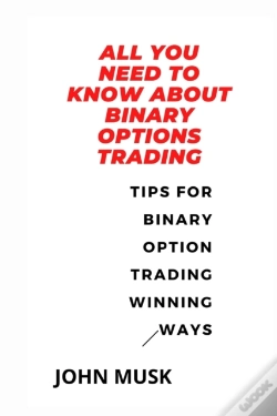 Capa do artigo All You Need To Know About Binary Options Trading