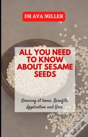Capa do artigo All You Need To Know About Sesame Seed