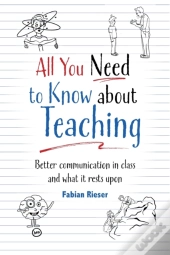 All You Need To Know About Teaching