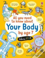 All You Need To Know About Your Body By Age 7