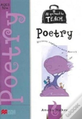 All You Need To Teach Poetry For Ages 10 Plus