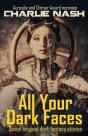 All Your Dark Faces - Preview