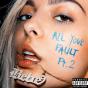 All Your Fault: Pt. 2 - CD - Preview