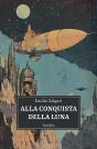 Alla Conquista Della Luna - Preview
