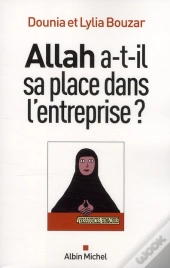Allah A-T-Il Sa Place Dans L'Entreprise ?