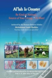 Al'Lah Is Greater Be Kind To Animal