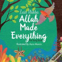 Allah Made Everything
