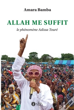 Capa do artigo Allah Me Suffit : Le Phénomène Adissa Touré