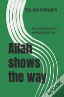 Allah Shows The Way