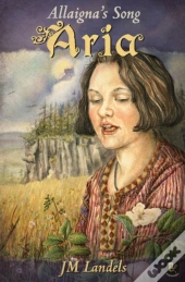 Allaigna'S Song: Aria