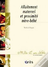 Allaitement Maternel Et Proximite Mere-Bebe