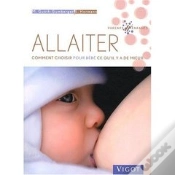 Capa do artigo Allaiter ; Comment Choisir Pour Bébé Ce Qu