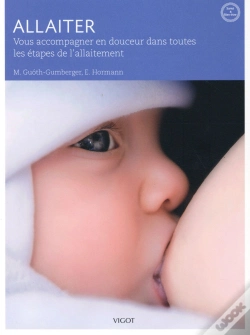 Capa do artigo Allaiter ; Comment Choisir Pour Bébé Ce Qu'Il Y A De Mieux