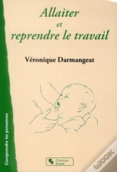 Allaiter Et Reprendre Le Travail
