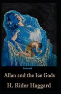 Allan And The Ice Gods Annotated