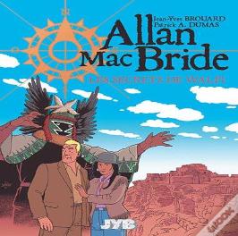 Allan Mac Bride Tome 2 : Les Secrets De Walpi