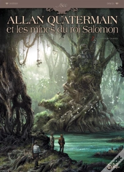 Capa do artigo Allan Quatermain Et Les Mines Du Roi Salomon Tome 2 ; En Territoire Hostile