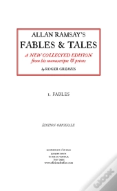 Allan Ramsay'S Fables & Tales: A New Collected Edition. Edition Originale. Ensemble De 2 Vols.