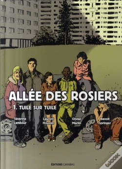 Capa do artigo Allée Des Rosiers T.1 ; Tuile Sur Tuile