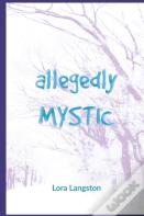 Allegedly Mystic