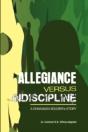Allegiance Versus Indiscipline - Preview