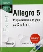 Allegro 5 ; Programmation De Jeux En C Ou C++