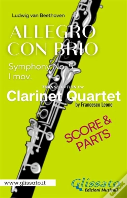Capa do artigo Allegro Con Brio (Symphony No. 5) Clarinet Quartet (Parts & Score)