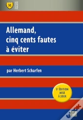 Allemand, Cinq Cents Fautes À Éviter (5e Édition)