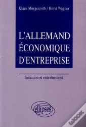 Allemand Économique D'Entreprise (L')
