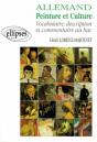 Allemand ; Peinture Et Culture ; Vocabulaire, Description Et Commentaire Au Bac - Preview
