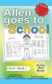 Allen Goes To School (Berkeley Boys Books)