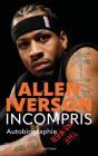 Allen Iverson, Incompris : Autobiographie - Preview