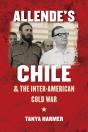 Allende'S Chile And The Inter-American Cold War - Preview