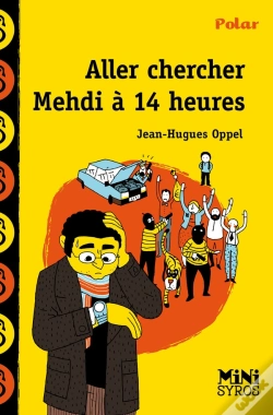 Capa do artigo Aller Chercher Mehdi À 14 Heures