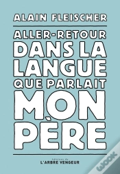 Capa do artigo Aller-Retour Dans La Langue Que Parlait Mon Père