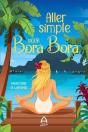 Aller Simple Pour Bora Bora - Preview