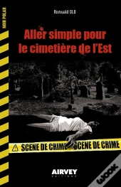 Aller Simple Pour Le Cimetière De L'Est