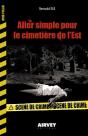 Aller Simple Pour Le Cimetière De L'Est - Preview